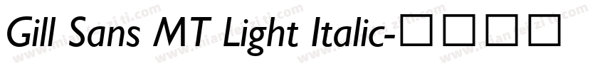 Gill Sans MT Light Italic字体转换